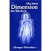 Die neue Dimension der Medizin
