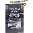 Nonlinear Signal and Image Processing: Theory, Methods, and... by  Kenneth E. Barner and Gonzalo R. Arce
