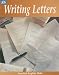 Practical English Skills Worktext Series Writing Letters (Ags Language Arts Backlist)