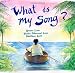 Books : What is My Song?