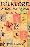 Folklore, Myths, and Legends: A World Perspective
