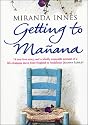 Getting to Manana