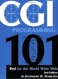 Cgi Programming 101: Perl for the World Wide Web