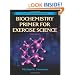 Biochemistry Primer for Exercise Science (Primers in Exercise Science)