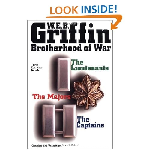 Brotherhood of War: The Lieutenants, the Captains, the Majors- 3 Complete Novels