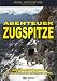  : Abenteuer Zugspitze - Die H&ouml;llentalroute auf Deutschlands h&ouml;chsten Gipfel (2 DVDs)
