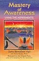 Mastery of Awareness: Living the Agreements