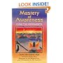 Mastery of Awareness: Living the Agreements