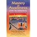 Mastery of Awareness: Living the Agreements