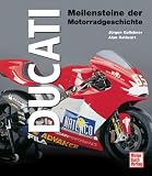 Ducati: Meilensteine der Motorradtechnik