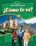 Cmo te va? A, Nivel verde, Student Edition (Glencoe Middle School Spanish) (Spanish Edition)