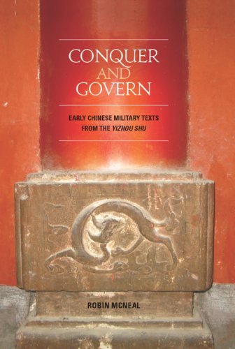 Conquer and Govern: Early Chinese Military Texts from the Yi Zhou shu