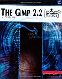 The Gimp 2.2 : Pour PC, Mac et Linux (1C�d�rom)