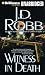 Book Witness in Death (In Death, No. 10)