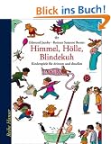 Himmel, H�lle, Blindekuh: Kinderspiele f�r drinnen und drau�en