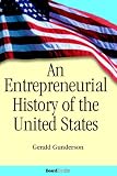 An Entrepreneurial History of the United States