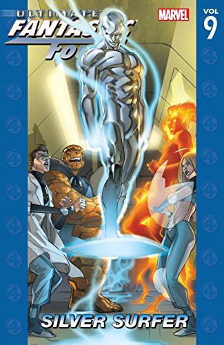 Ultimate Fantastic Four Vol. 9: Silver Surfer