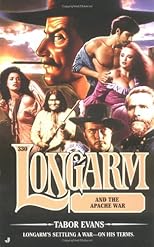 Longarm and the Apache War