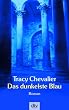 Das dunkelste Blau: Roman