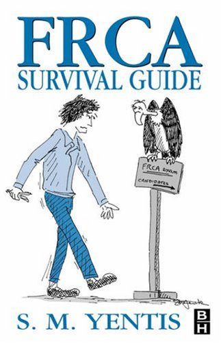 FRCA Survival Guide (FRCA Study Guides)