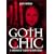 Goth Chic: A Connoisseur's Guide to Dark Culture