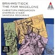 Brahms/Tieck: The Fair Magelone