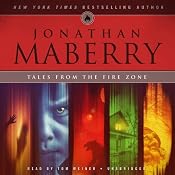 Tales from the Fire Zone | [Jonathan Maberry]