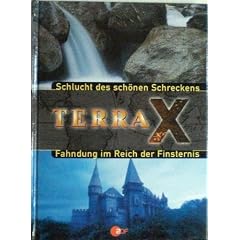Schlucht des sch�nen Schreckens/Fahndung im Reich der Finsternis - Aus der ZDF-Serie: Terra X