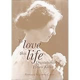 to love this life quotations by helen keller