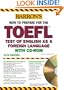 Barron's How to Prepare for the TOEFL with CD-ROM, 11th Edition