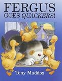 Fergus Goes Quackers!