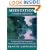 Meditation: A Complete Audio Guide: A Simple Eight Point Program for Translating Spiritual Ideals into Daily Life