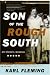 Son of the Rough South: An Uncivil Memoir
