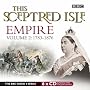 This Sceptred Isle: 1783-1876 v. 2: Empire