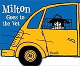 Milton Goes to the Vet