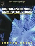 Digital Evidence and Computer Crime, Second Edition