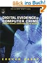 Digital Evidence and Computer Crime: Forensic Science, Computers, and the Internet