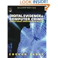Digital Evidence and Computer Crime, Second Edition