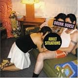 Revue Drunk Horse  / Adult Situations