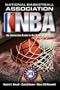 NATIONAL BASKETBALL ASSOCIATION: An Interactive Guide to the World of Sports (Sports by the Numbers)
