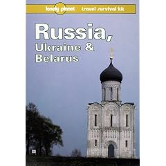 Lonely Planet Russia, Ukraine and Belarus (Lonely Planet Travel Survival Kit)