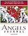 Angels Journal: Year by Year and Day by Day with the Los Angeles Angels Since 1961
