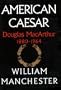 American Caesar (Part I)