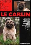Le carlin->Cliquez sur l'image pour obtenir des informations sur ce livre