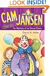 Cam Jansen: The Mystery of the Circus...