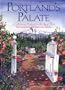 From Portland's Palate: A Collection of Recipes from the City of Roses