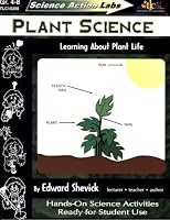 Science Action Labs - Plant Science: Learning About Plant Life (Science action labs)