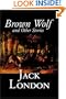 Brown Wolf and Other Stories