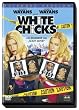 White Chicks