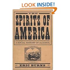 The Spirits of America: A Social History of Alcohol 